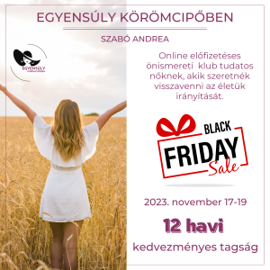 Egyensúly Körömcipőben 12 hónap- Black Friday ajánlat