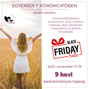 Egyensúly Körömcipőben 9 hónap- Black Friday ajánlat